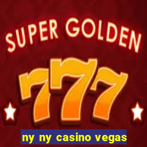 ny ny casino vegas