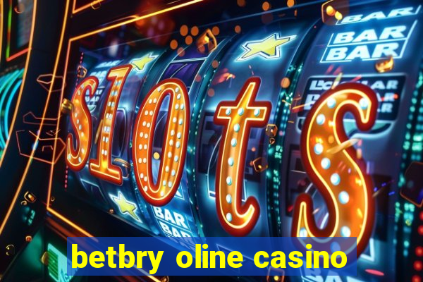 betbry oline casino