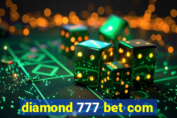 diamond 777 bet com