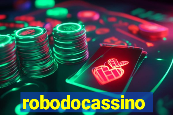 robodocassino