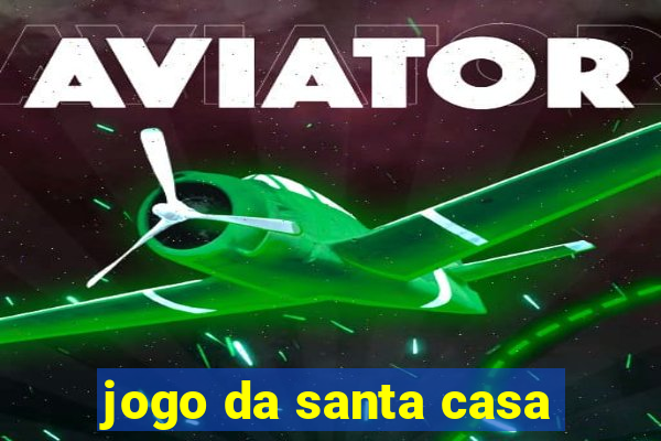 jogo da santa casa