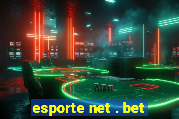 esporte net . bet