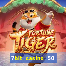 7bit casino 50 free spins