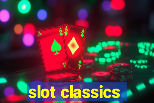 slot classics