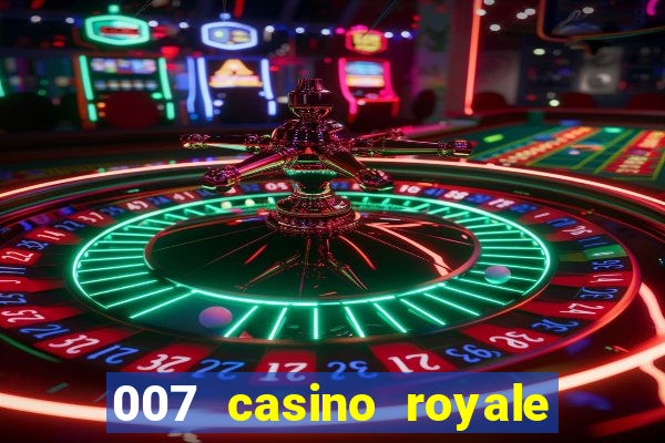 007 casino royale abertura mensagem