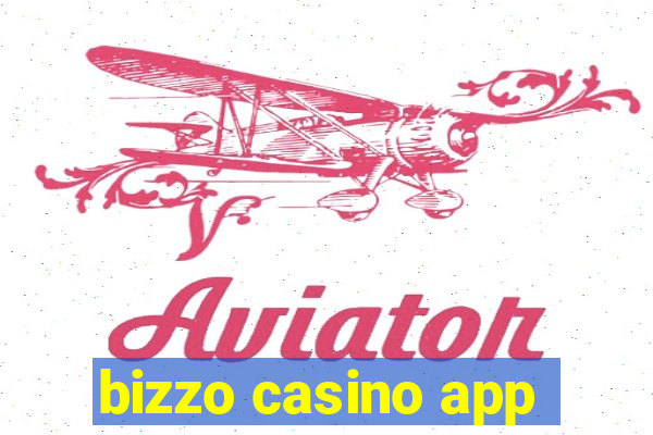 bizzo casino app