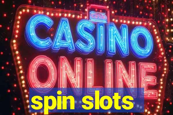 spin slots