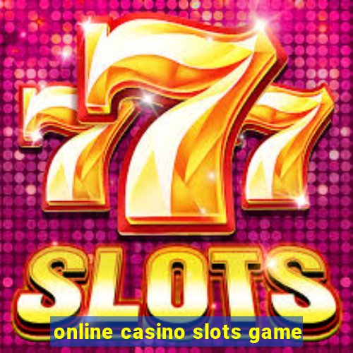 online casino slots game