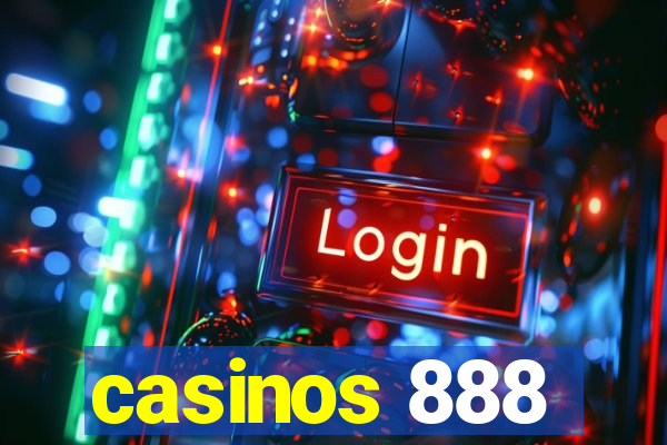 casinos 888