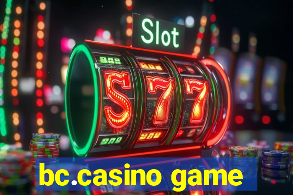 bc.casino game