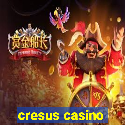 cresus casino