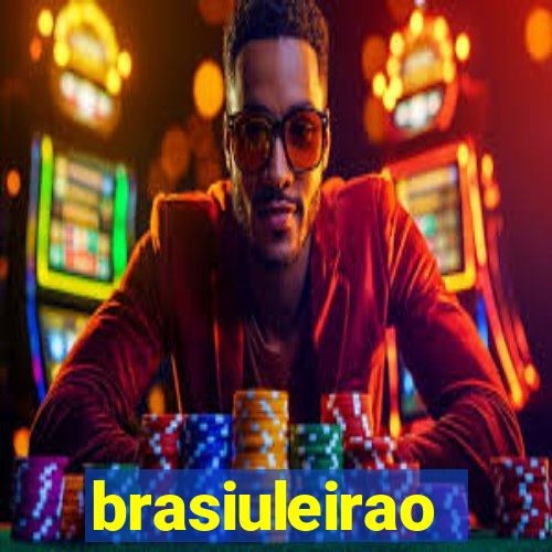 brasiuleirao