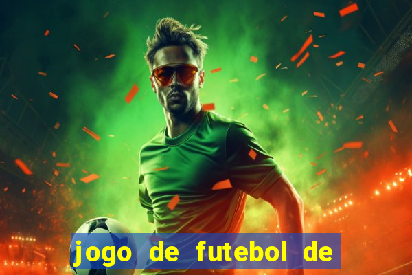 jogo de futebol de montar seu time