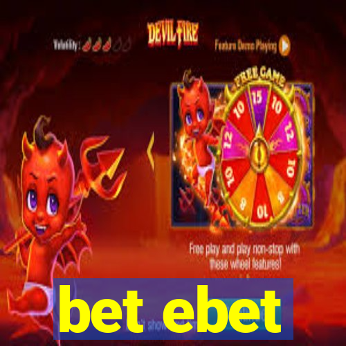 bet ebet