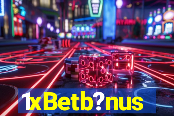 1xBetb?nus