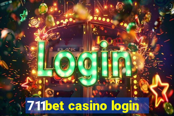 711bet casino login