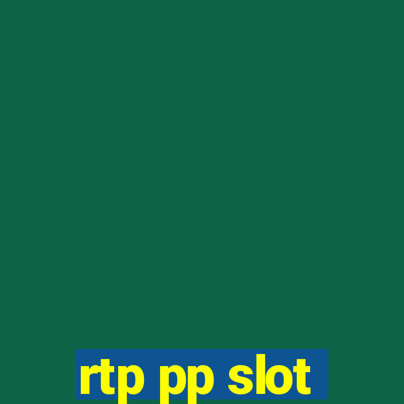 rtp pp slot