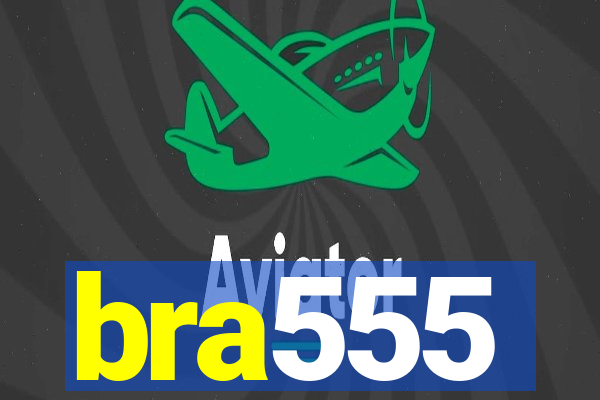 bra555