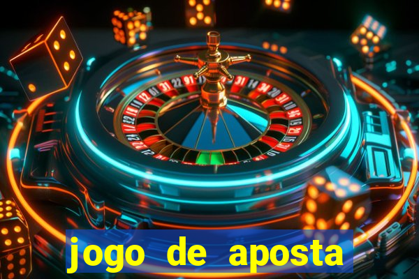 jogo de aposta dinheiro real