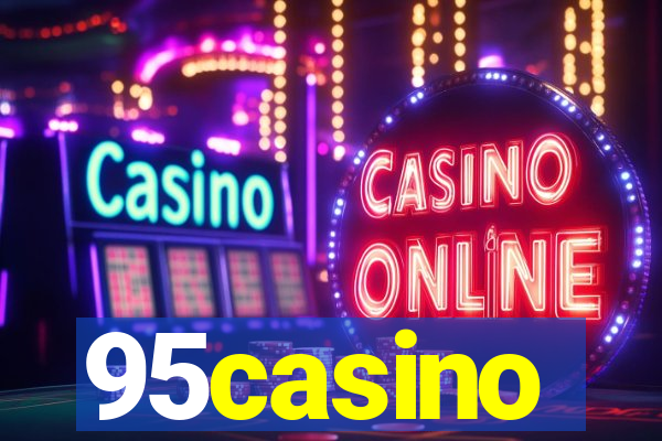 95casino