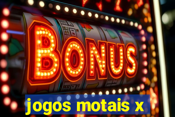 jogos motais x