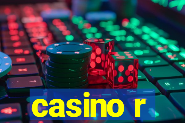 casino r