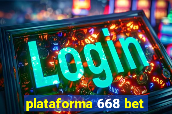 plataforma 668 bet