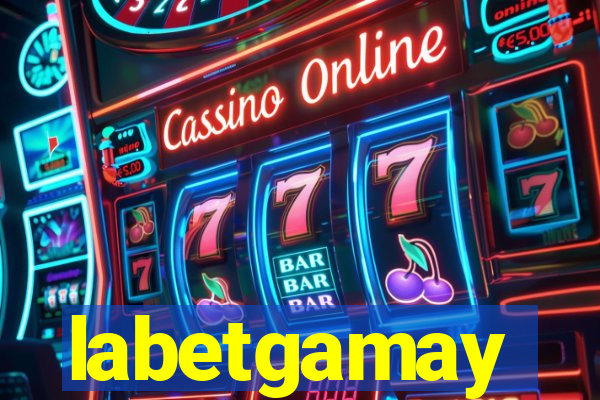 labetgamay