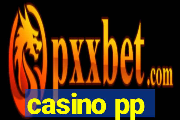 casino pp