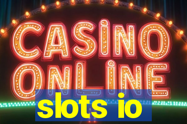 slots io