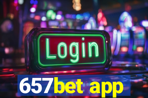 657bet app