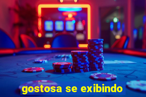 gostosa se exibindo