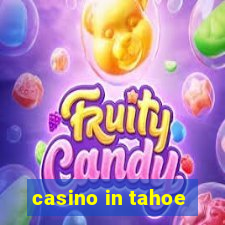 casino in tahoe