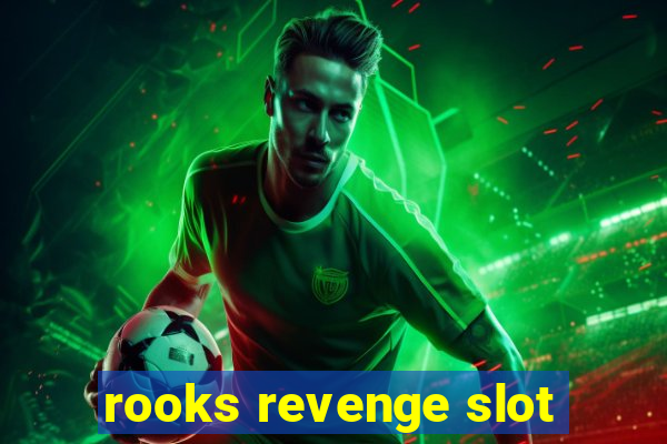 rooks revenge slot