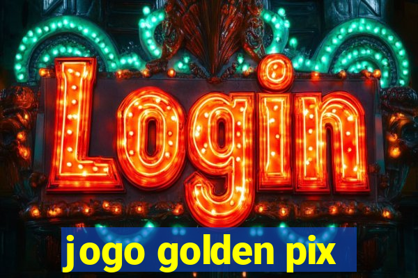 jogo golden pix