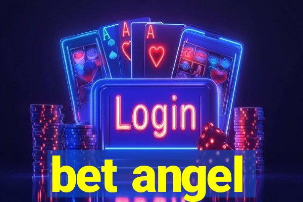 bet angel