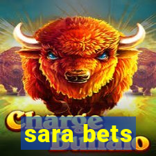 sara bets