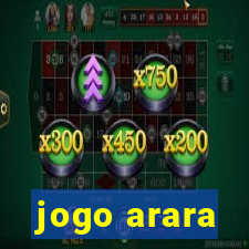 jogo arara