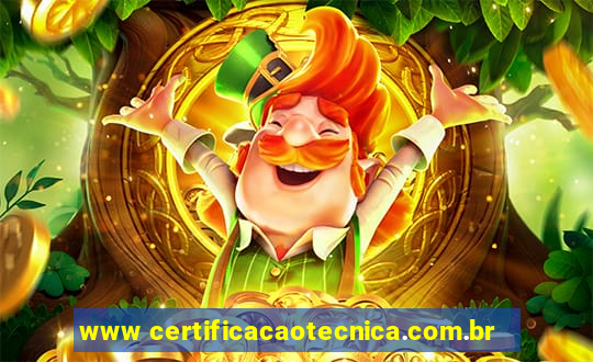 www certificacaotecnica.com.br