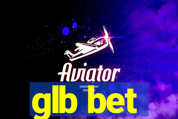 glb bet