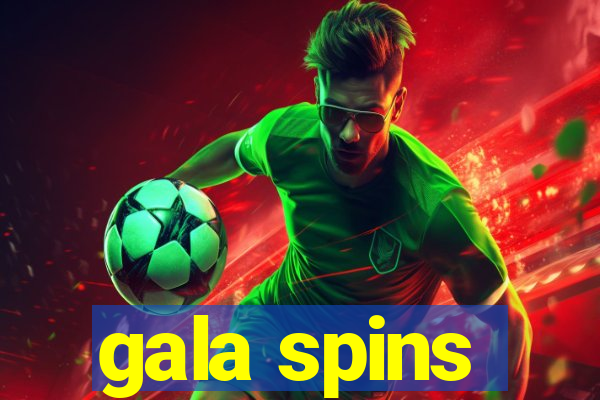 gala spins