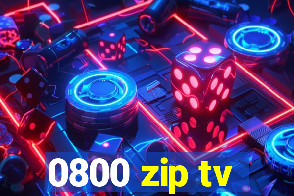 0800 zip tv