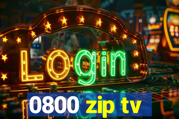 0800 zip tv