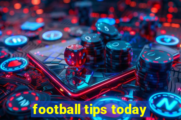 football tips today