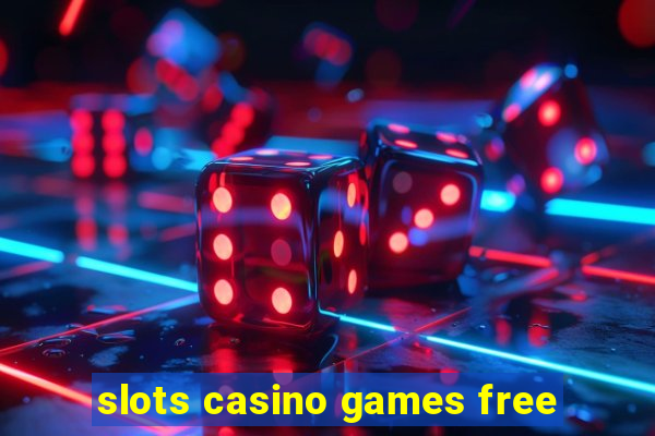 slots casino games free