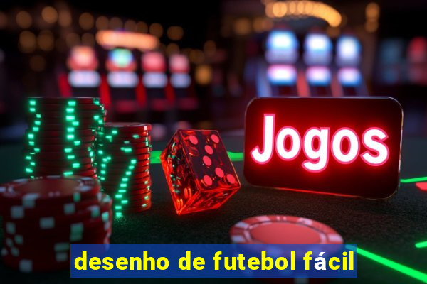 desenho de futebol fácil