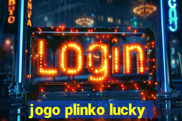 jogo plinko lucky