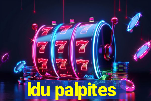 ldu palpites