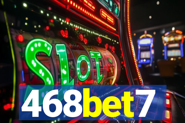 468bet7