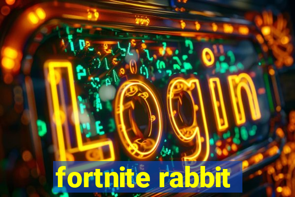 fortnite rabbit